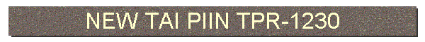 NEW TAI PIIN TPR-1230