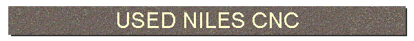 USED NILES CNC